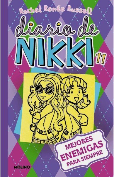 Diario De Nikki 11 - Mejores Enemigas Para Siempre