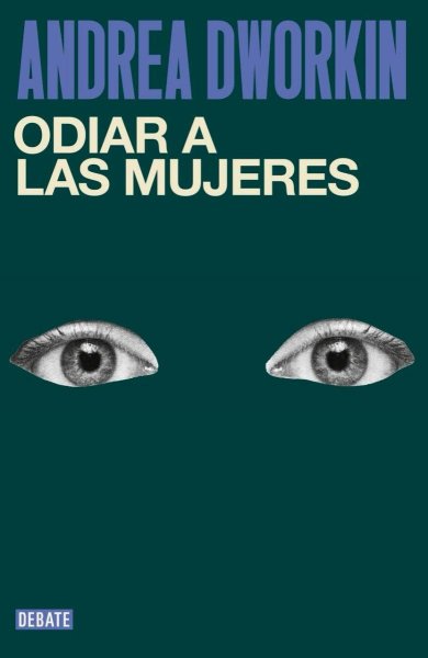Odiar A Las Mujeres