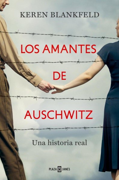 Los Amantes De Auschwitz