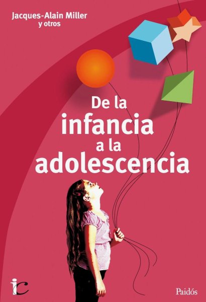 De La Infancia A La Adolescencia