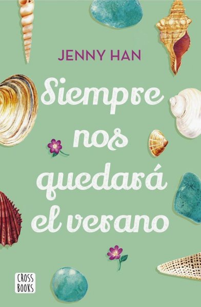 Siempre Nos Quedará El Verano - Libro 3