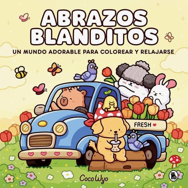 Abrazos Blanditos - Un Mundo Adorable Para Colorear y Relajarse