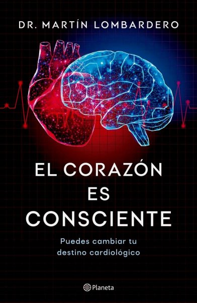 El Corazón Es Consciente