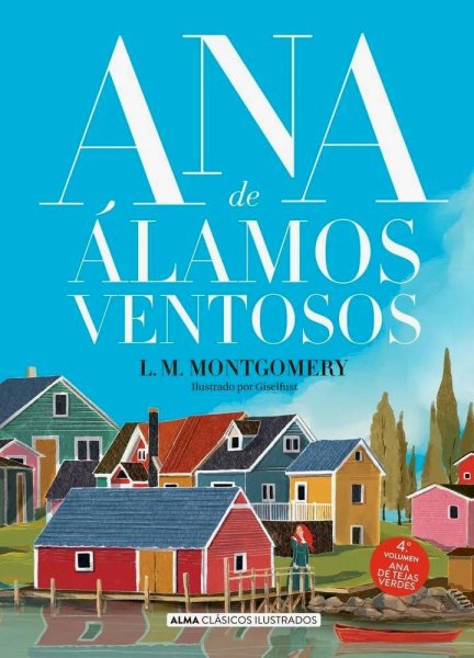 Ana De Álamos Ventosos - Libro 4