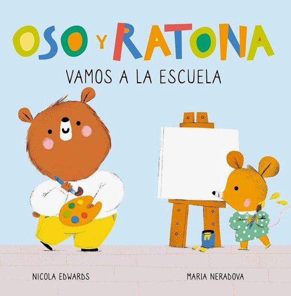 Oso y Ratona - Vamos A La Escuela