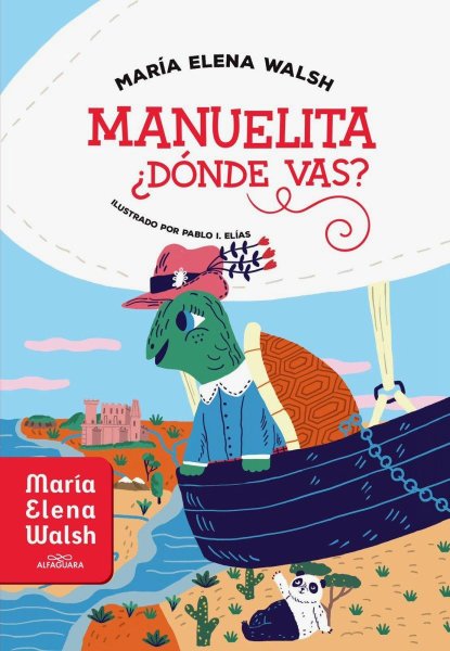 Manuelita Dónde Vas?