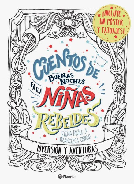 Cuentos De Buenas Noches Para Niñas Rebeldes - Diversión y Aventuras