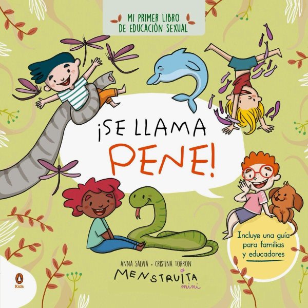 Se Llama Pene! Mi Primer Libro De Educación Sexual