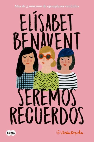 Seremos Recuerdos - Canciones y Recuerdos 2