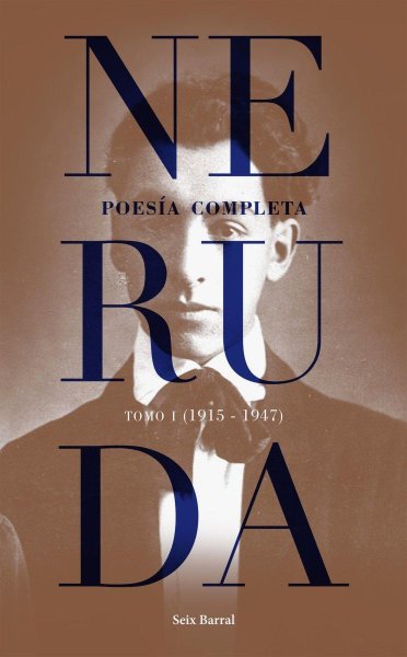 Poesía Completa - Tomo 1 (1915-1947)