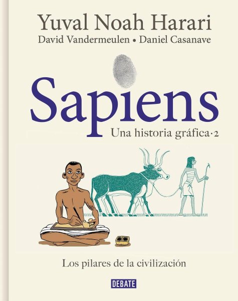 Sapiens - Una Historia Gráfica Volumen 2