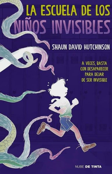 La Escuela De Los Niños Invisibles