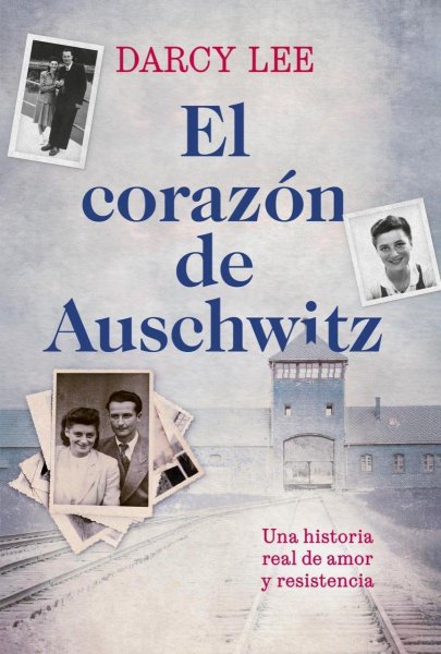 El Corazón De Auschwitz