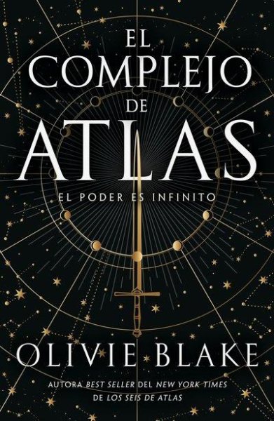El Complejo De Atlas - El Poder Es Infinito - Libro 3