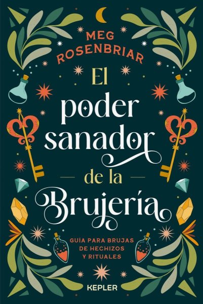 El Poder Sanador De La Brujería