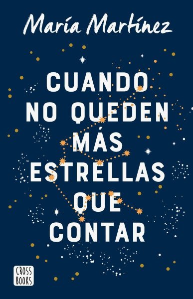 Cuando No Queden Más Estrellas Que Contar