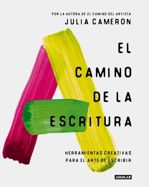 El Camino De La Escritura