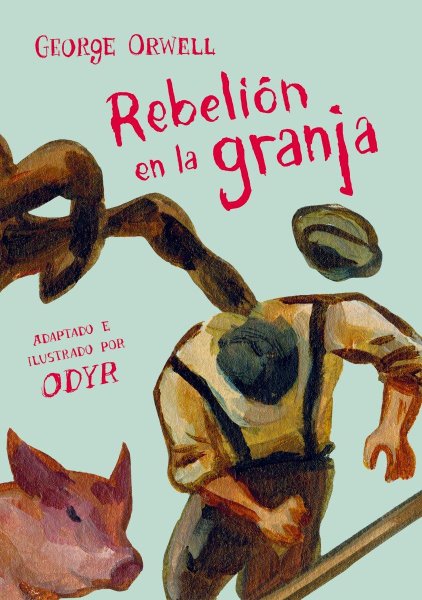 Rebelión En La Granja - La Novela Gráfica