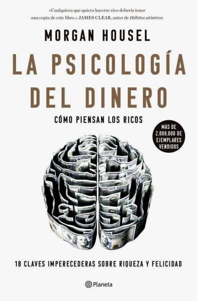 Cómo Piensan Los Ricos - La Psicología Del Dinero