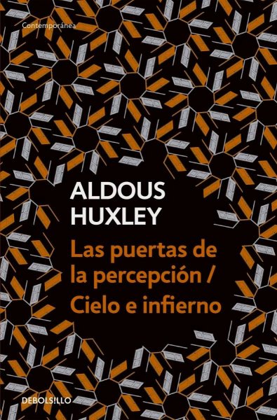 Las Puertas De La Percepción / Cielo E Infierno