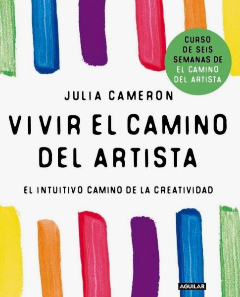 Vivir El Camino Del Artista