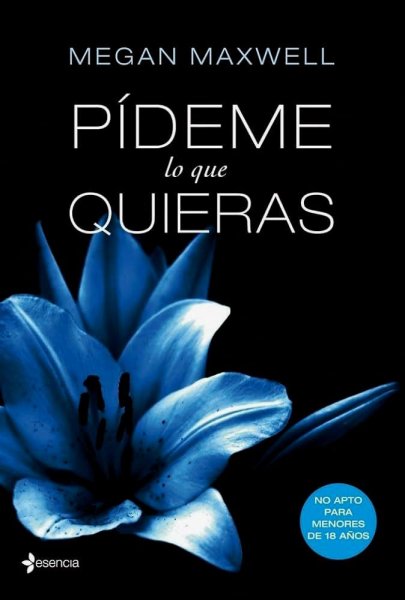 Pídeme Lo Que Quieras - Libro 1