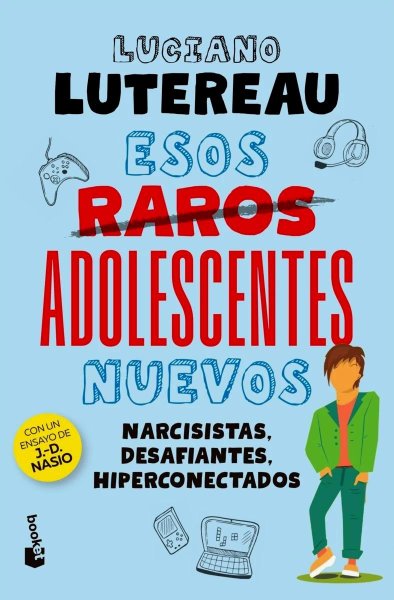 Esos Raros Adolescentes Nuevos