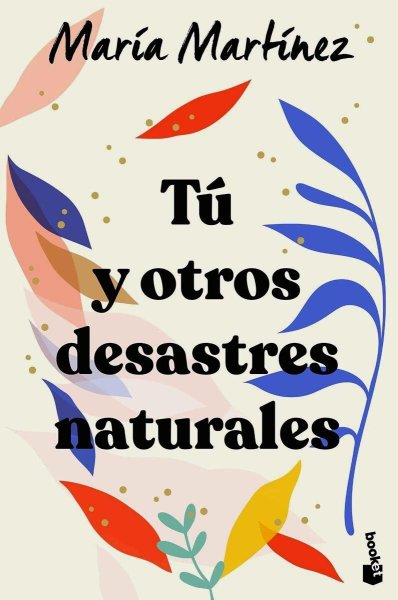 Tú y Otros Desastres Naturales