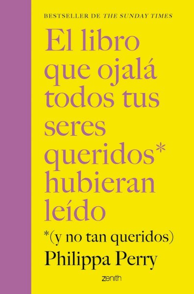 El Libro Que Ojalá Todos Tus Seres Queridos Hubieran Leído (y No Tan Queridos)