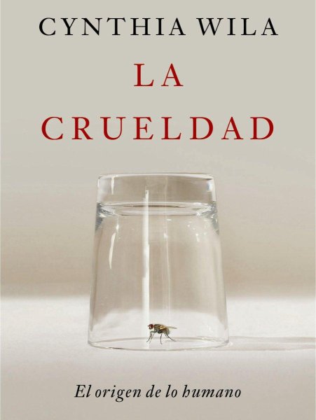 La Crueldad