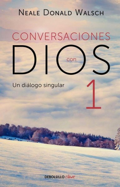 Conversaciones Con Dios I