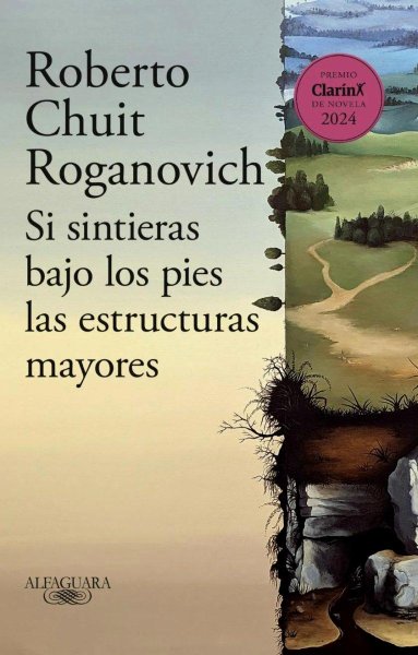 Si Sintieras Bajo Los Pies Las Estructuras Mayores