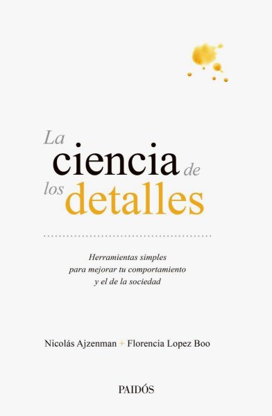 La Ciencia De Los Detalles
