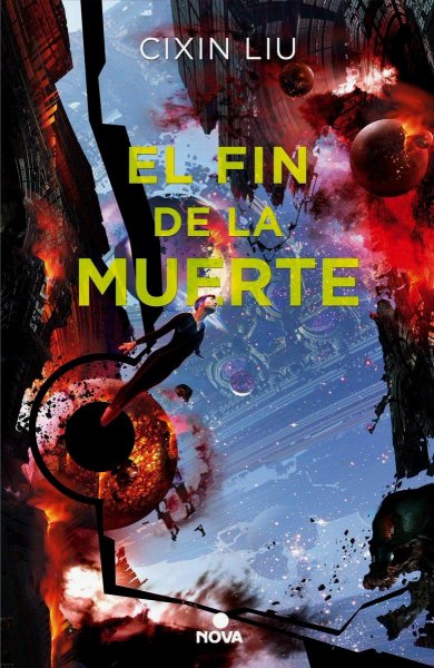 El Fin De La Muerte - Trilogía De Los Tres Cuerpos 3