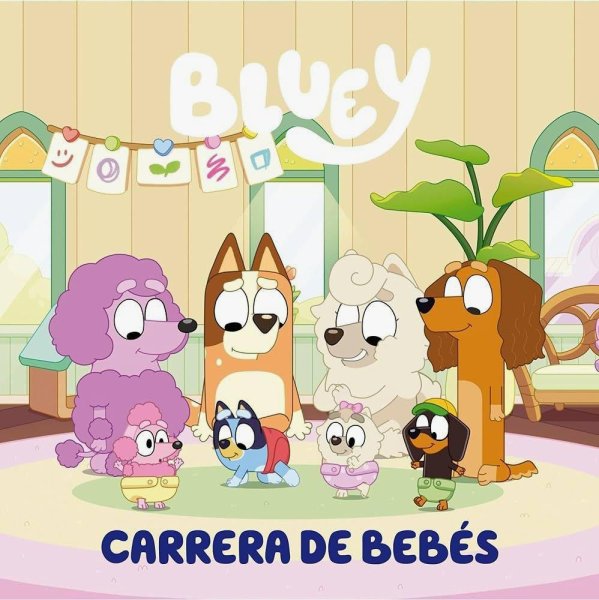 Bluey Un Cuento - Carrera De Bebés