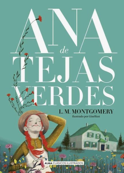 Ana De Las Tejas Verdes - Libro 1