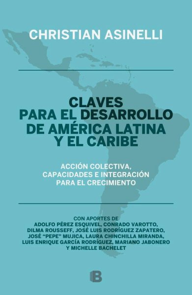 Claves Para El Desarrollo De América Latina y El Caribe