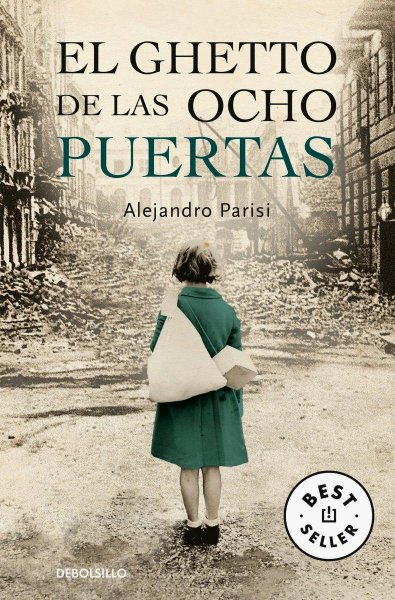 El Ghetto De Las Ocho Puertas