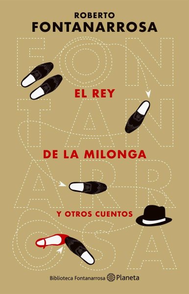 El Rey De La Milonga y Otros Cuentos
