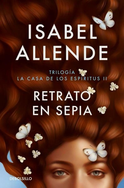 Retrato En Sepia - Trilogía La Casa De Los Espíritus 2