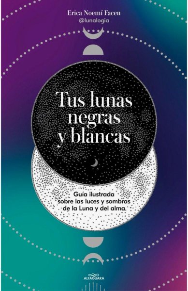 Tus Lunas Negras y Blancas