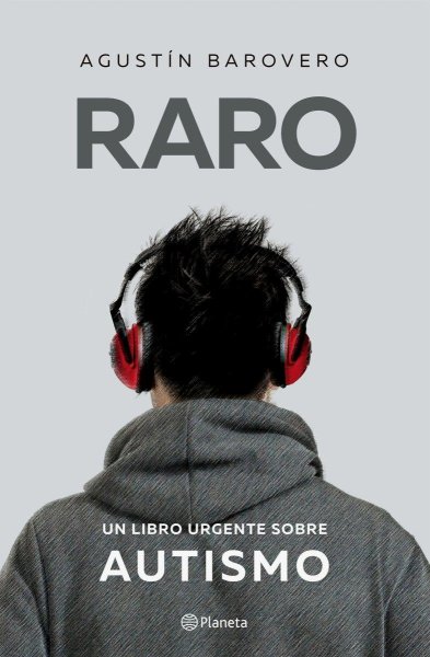 Raro - Un Libro Urgente Sobre Autismo