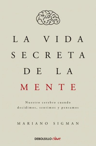 La Vida Secreta De La Mente