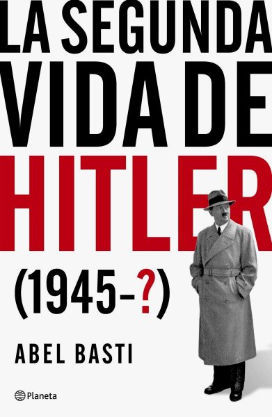 La Segunda Vida De Hitler