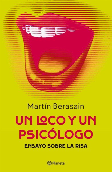 Un Loco y Un Psicólogo - Ensayo Sobre La Risa