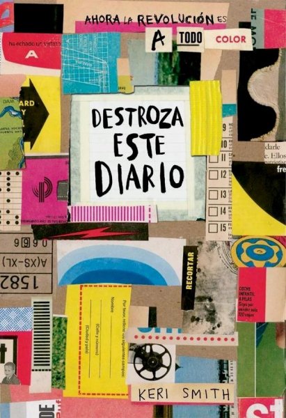 Destroza Este Diario - Ahora A Todo Color