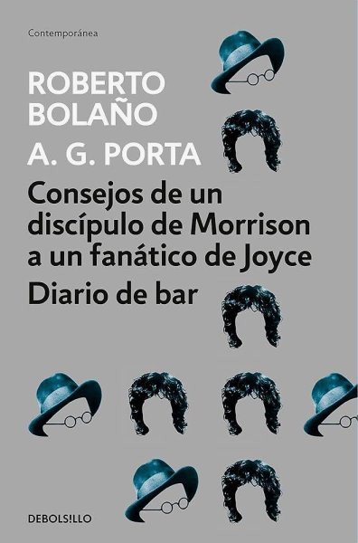 Consejos De Un Discípulo De Morrison A Un Fanático De Joyce - Diario De Bar