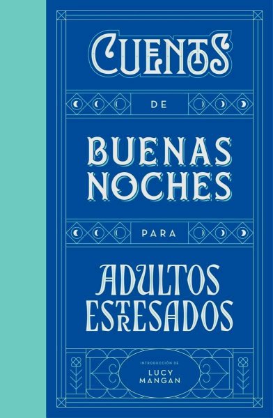 Cuentos De Buenas Noches Para Adultos Estresados