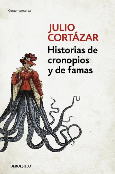 Historias De Cronopios y De Famas