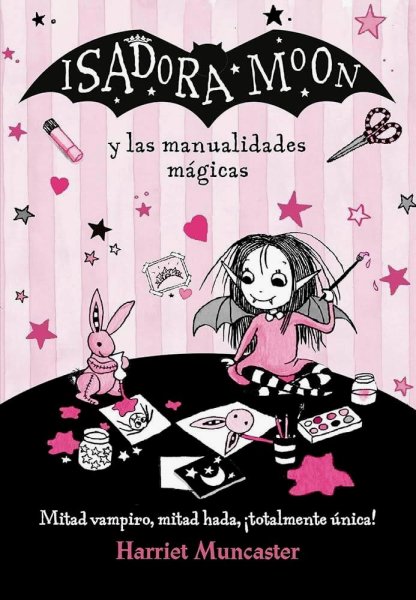 Isidora Moon y Las Manualidades Mágicas